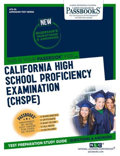 California High School Proficiency Examination (Chspe) (Ats-39): Passbooks Study Guide Volume 39