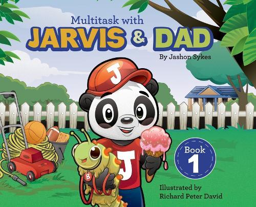 Multitask with Jarvis & Dad: Jarvis & Dad