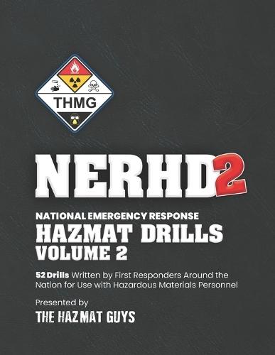 National Emergency Response HazMat Drills Volume 2: National Emergency Response Hazmat Drills Volume 2