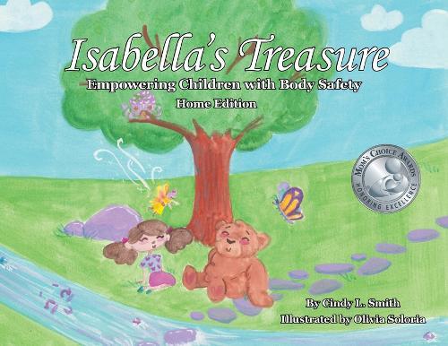 Isabella's Treasure: Empowering Children with Body Safety, Home Edition