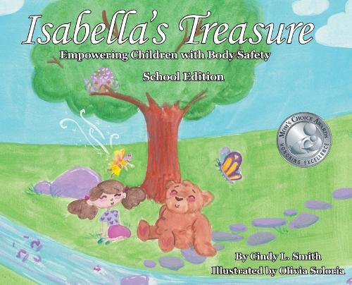 Isabella's Treasure: Empowering Children with Body Safety, School Edition