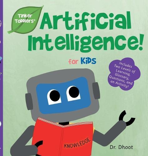 Artificial Intelligence for Kids (Tinker Toddlers)