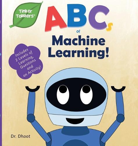 ABCs of Machine Learning (Tinker Toddlers)