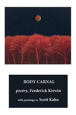 Body Carnal: poetry (B&W)