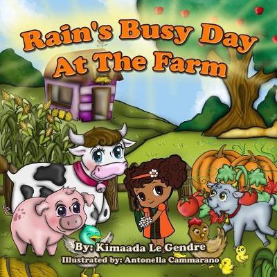 Rain's Busy Day At The Farm