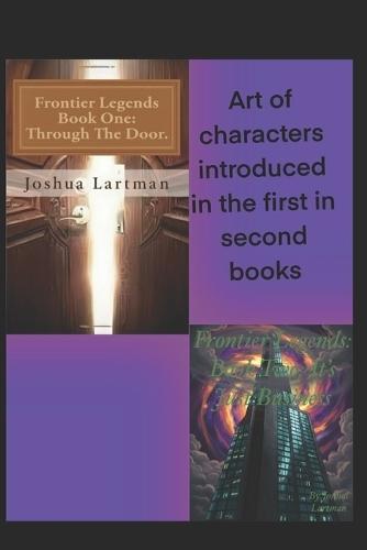 Frontier Legends Book Two: It's Just Business: The Character Art