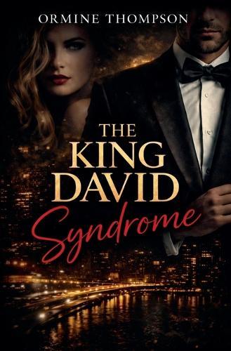 The King David Syndrome