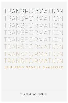 Transformation: The Work Volume II