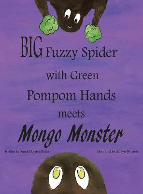 Big Fuzzy Spider with Green Pompom Hands Meets Mongo Monster