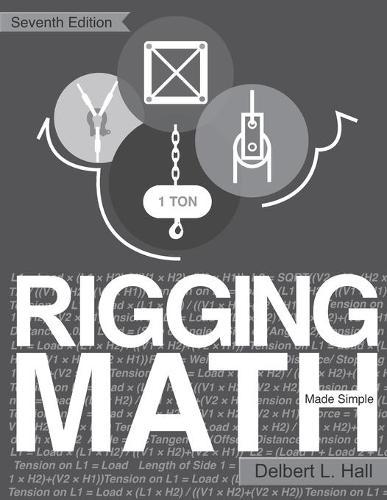 Rigging Math Made Simple, Seventh Edition