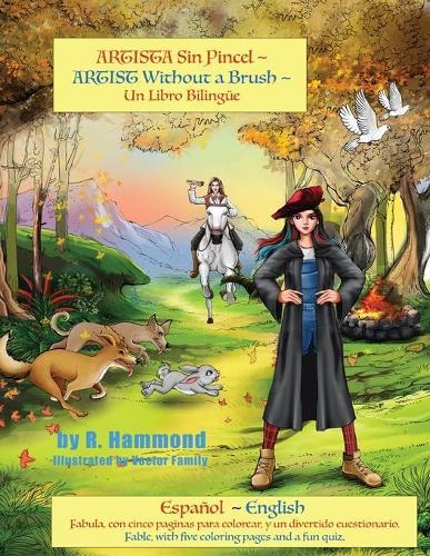 Artista Sin Pincel ARTIST Without A Brush Un Libro Bilingüe Español English