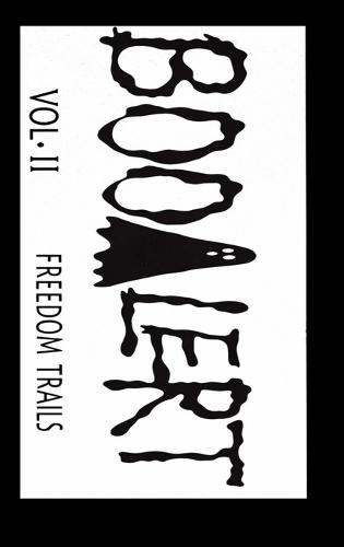 BooAlert Vol. ll Freedom Trails