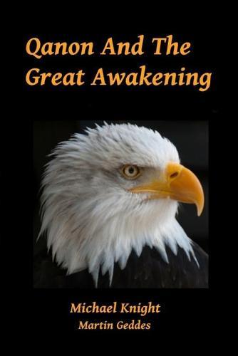 Qanon And The Great Awakening
