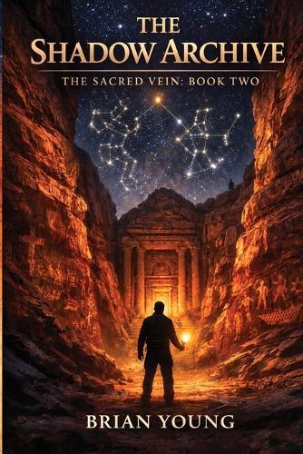 The Shadow Archive: The Sacred Vein Series - Book 2