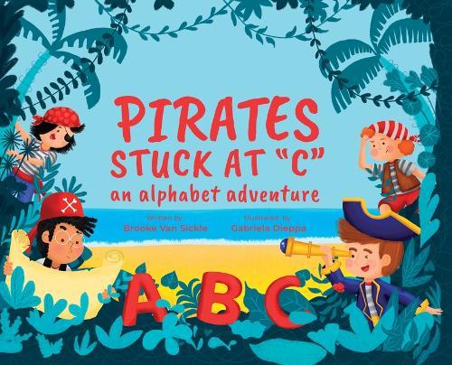 Pirates Stuck at 'C': An Alphabet Adventure