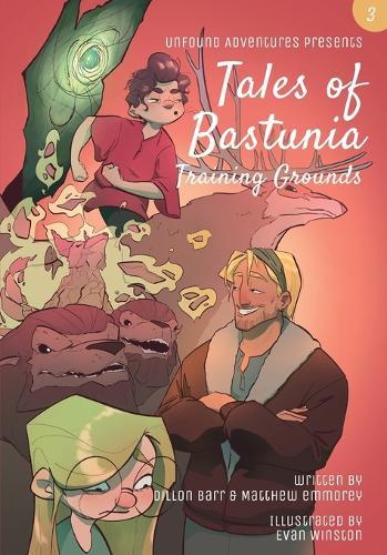 Tales of Bastunia: Training Grounds (4)