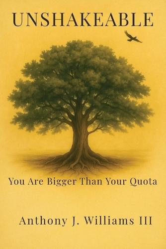Unshakeable: You Are Bigger Than Your Quota