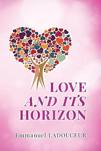 Love and Its Horizon