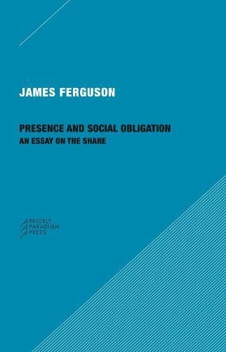 Presence and Social Obligation – An Essay on the Share