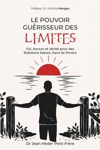 Le Pouvoir Guerisseur Des Limites