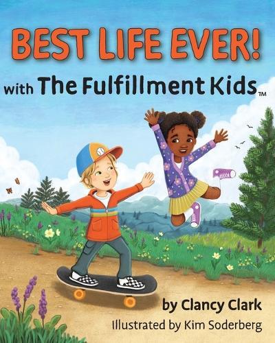 Best Life Ever! with The Fulfillment Kids