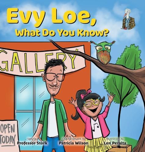 Evy Loe, What Do You Know?