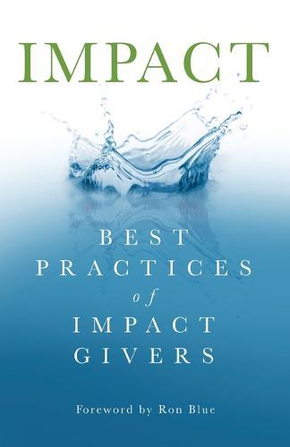 Impact: Best Practices of Impact Givers