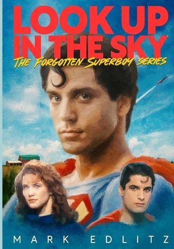 Look Up in the Sky: The Forgotten Superboy Series