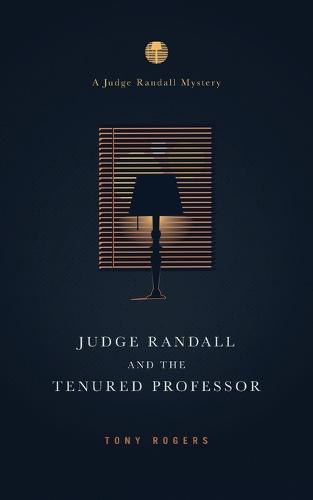 Judge Randall And The Tenured Professor