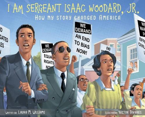 I am Sergeant Isaac Woodard, Jr.: How my story changed America