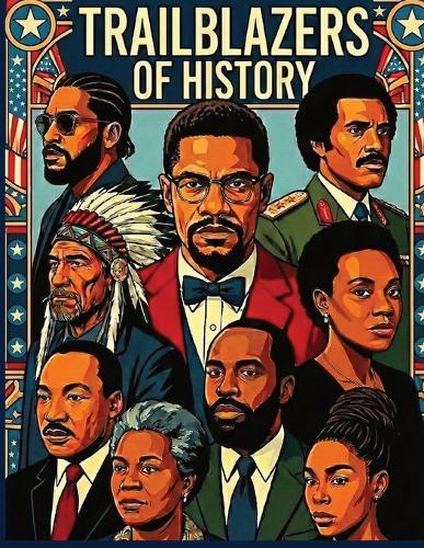 Trailblazers of History Volume 1