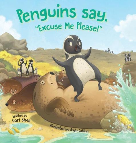Penguins say, ""Excuse Me Please!""