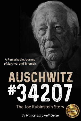 Auschwitz #34207: The Joe Rubinstein Story