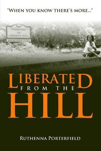Liberated From the Hill