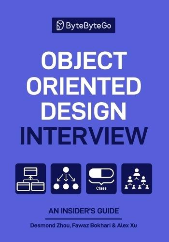 Object Oriented Design Interview: An Insider's Guide