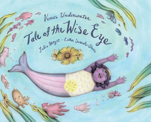 Venus Underwater: Tale of the Wise Eye