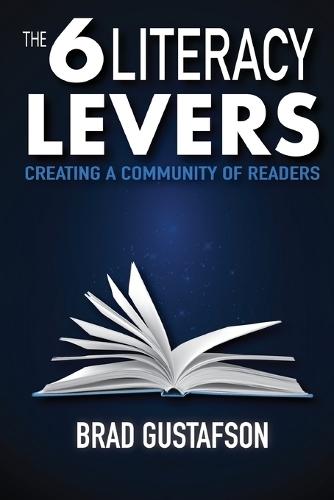 The 6 Literacy Levers: Creating a Community of Readers