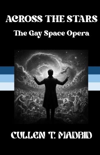 Across the Stars: The Gay Space Opera
