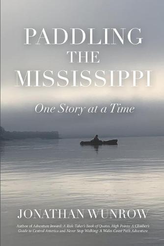 Paddling the Mississippi: One Story at a Time
