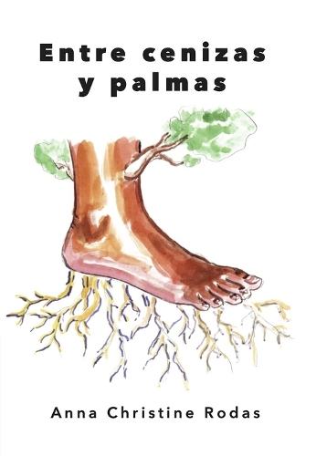 Entre Cenizas y Palmas