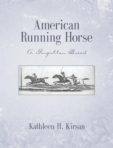 American Running Horse - a forgotten breed