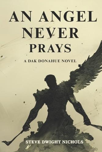 An Angel Never Prays