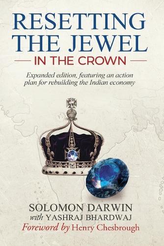 Resetting the Jewel in the Crown: A Roadmap for Rebuilding India