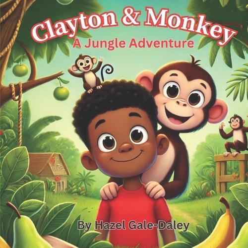 Clayton And Monkey A Jungle Adventure