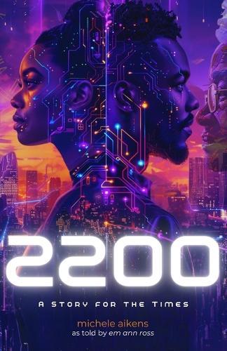 2200: A Story for the Times
