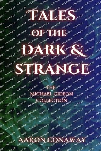 Tales of the Dark and Strange: The Michael Gideon Collection