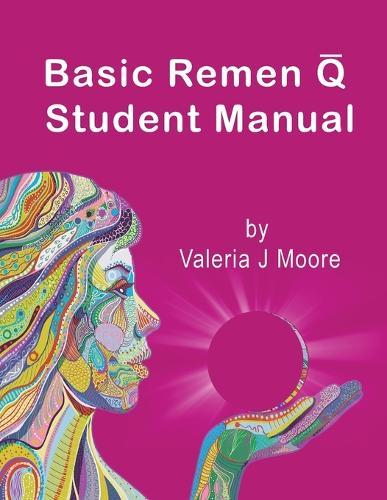 Basic Remen Q Student Manual