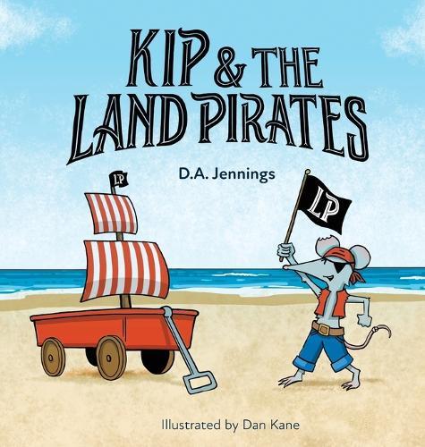 Kip and the Land Pirates