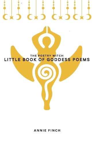 Little Book of Goddess Poems