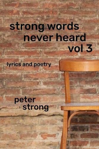 Strong Words Never Heard vol 3